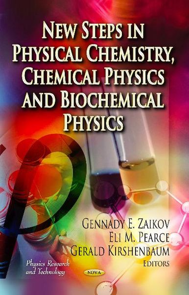 Produktbild: New Steps in Physical Chemistry, Chemical Physics & Biochemical Physics