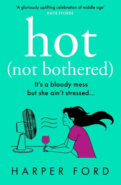 Produktbild: Hot Not Bothered