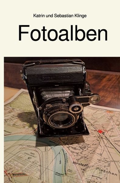 Fotoalben, Taschenbuch von Katrin Klinge , Sebastian Klinge, Epubli, 9783758451041