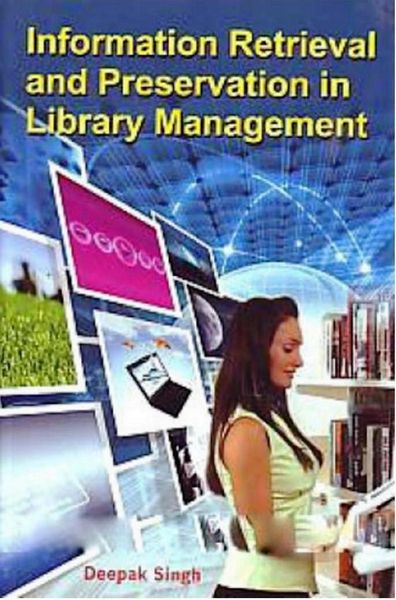Produktbild: Information Retrieval And Preservation In Library Management