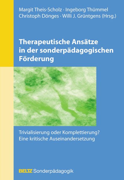 Produktbild: Therapeutische Ans&auml;tze in der sonderp&auml;dagogischen F&ouml;rderung