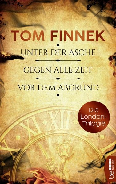 Produktbild: Die London-Trilogie: Unter der Asche / Gegen alle Zeit / Vor dem Abgrund