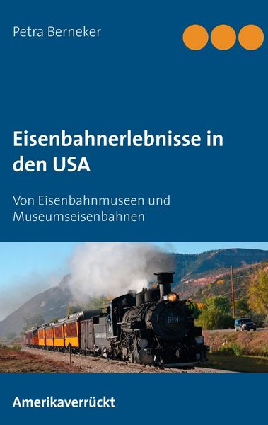 Produktbild: Eisenbahnerlebnisse in den USA