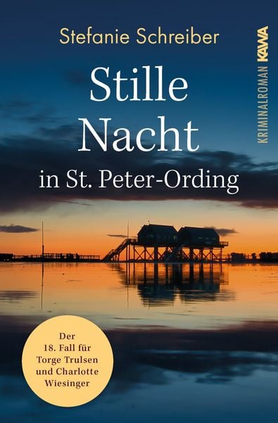 Stille Nacht in St. Peter-Ording, Taschenbuch von Stefanie Schreiber, Kampenwand, 978-3-9866024-9-9
