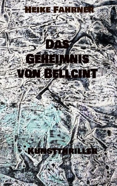 Produktbild: Das Geheimnis von Bellcint