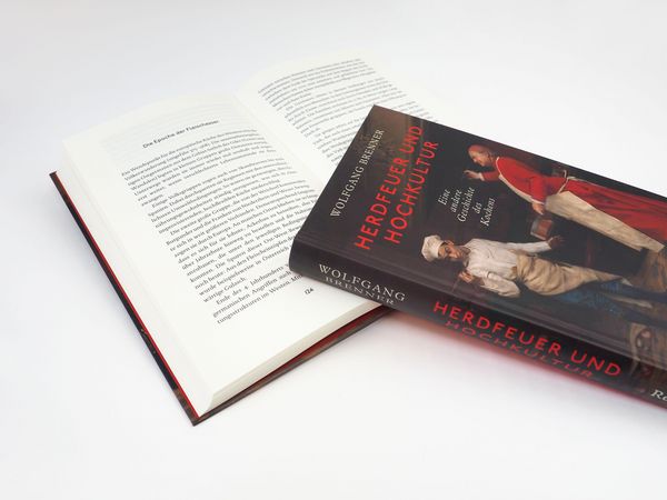 Produktbild: Herdfeuer und Hochkultur. Eine andere Geschichte des Kochens