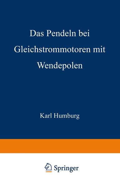 Produktbild: Das Pendeln bei Gleichstrommotoren mit Wendepolen