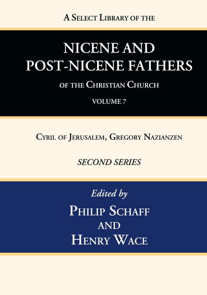 Produktbild: A Select Library of the Nicene and Post-Nicene Fathers of the Christian Church, Second Series, Volume 7