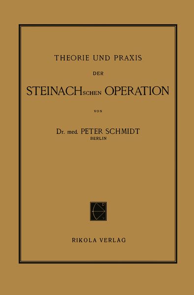 Produktbild: Theorie und Praxis der Steinachschen Operation