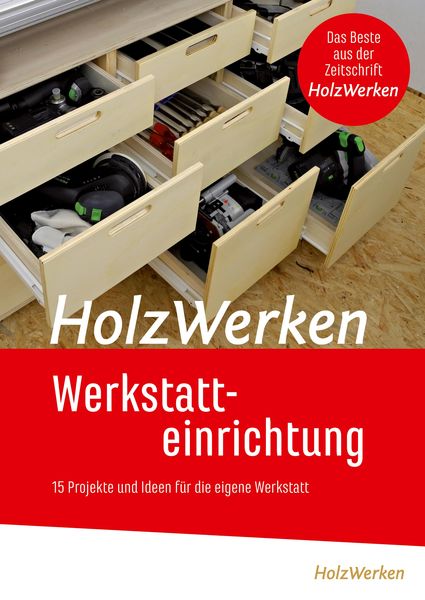 HolzWerken Werkstatteinrichtung
