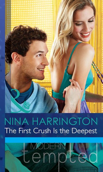 Produktbild: The First Crush Is the Deepest