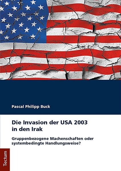 Produktbild: Die Invasion der USA 2003 in den Irak