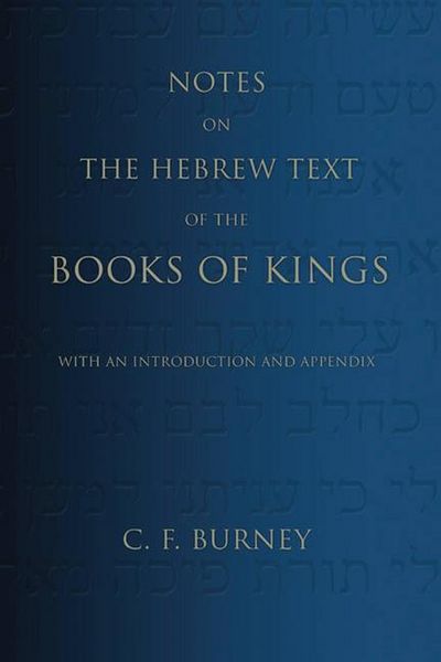 Produktbild: Notes on the Hebrew Text of the Books of Kings: With an Introduction and Appendix