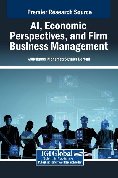 Produktbild: AI, Economic Perspectives, and Firm Business Management