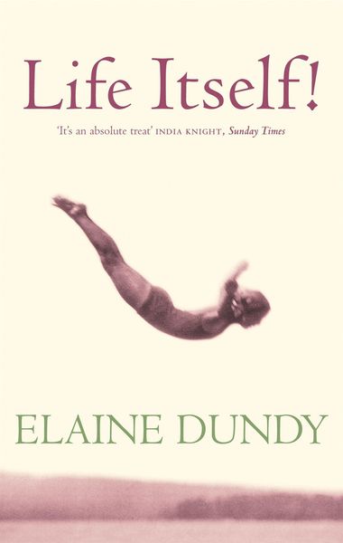 Produktbild: Life Itself Elaine Dundy