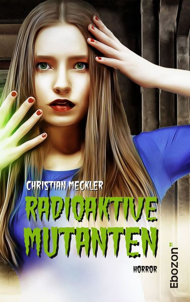 Produktbild: Radioaktive Mutanten