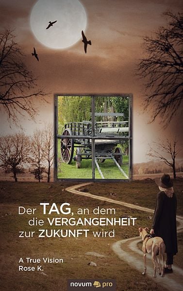 Produktbild: Der Tag, an dem die Vergangenheit zur Zukunft wird