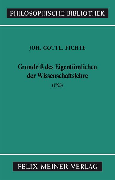 Produktbild: Grundriss des Eigent&uuml;mlichen der Wissenschaftslehre