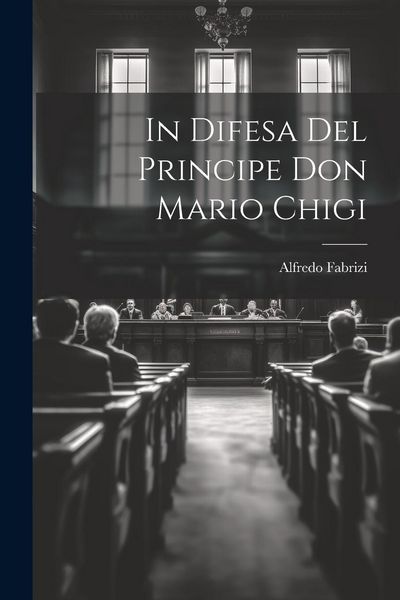 Produktbild: In Difesa Del Principe Don Mario Chigi