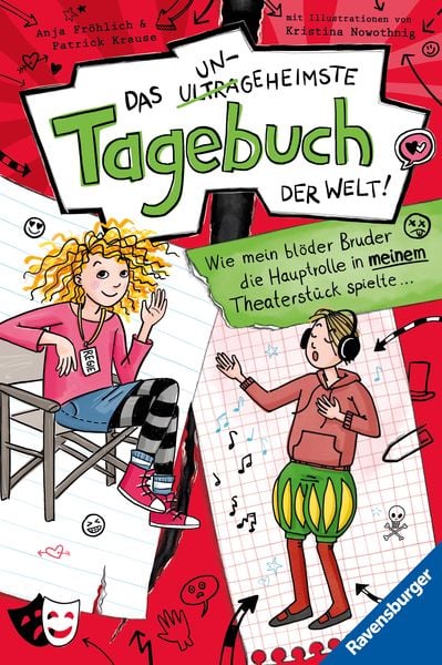 Produktbild: Das ungeheimste Tagebuch der Welt! Band 4: Wie mein bl&ouml;der Bruder die Hauptrolle in meinem Theaterst&uuml;ck spielte ...
