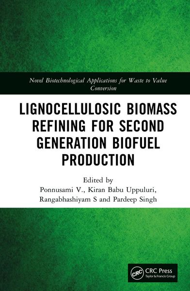 Produktbild: Lignocellulosic Biomass Refining for Second Generation Biofuel Production
