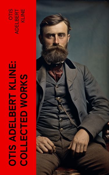 Produktbild: Otis Adelbert Kline: Collected Works