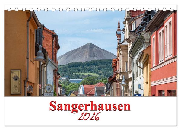 Produktbild: Sangerhausen (Tischkalender 2026 DIN A5 quer), CALVENDO Monatskalender
