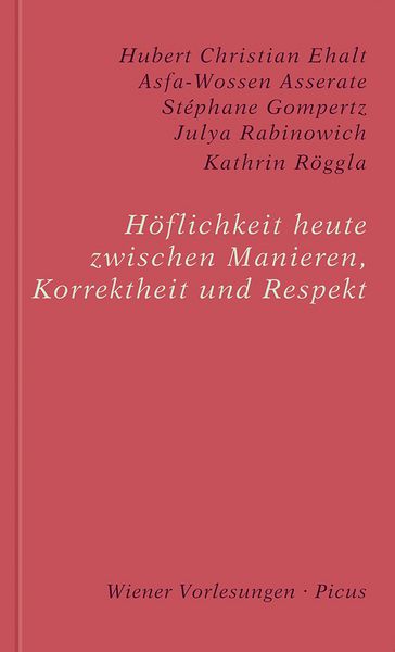Produktbild: H&ouml;flichkeit heute. Zwischen Manieren, Korrektheit und Respekt