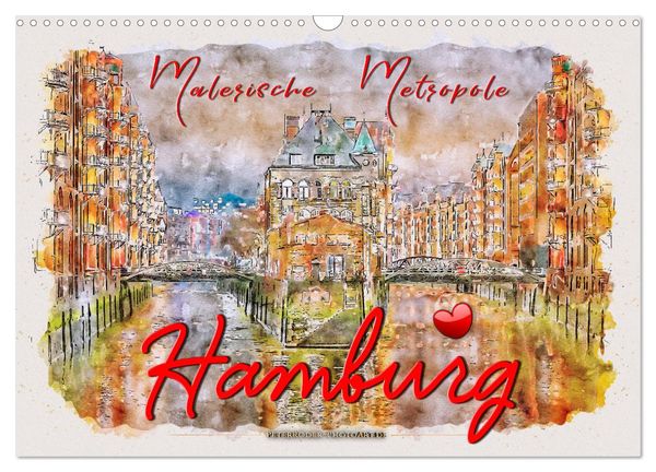 Hamburg - malerische Metropole (Wandkalender 2024 DIN A3 quer), CALVENDO Monatskalender