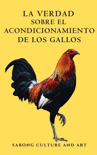 Produktbild: La Verdad Sobre el Acondicionamiento de Los Gallos