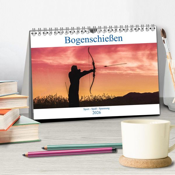 Produktbild: Bogenschie&szlig;en. Sport - Spa&szlig; - Spannung (Tischkalender 2026 DIN A5 quer), CALVENDO Monatskalender