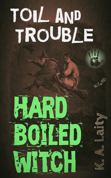 Produktbild: Hard-Boiled Witch: Toil and Trouble
