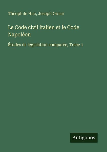 Produktbild: Le Code civil italien et le Code Napol&eacute;on