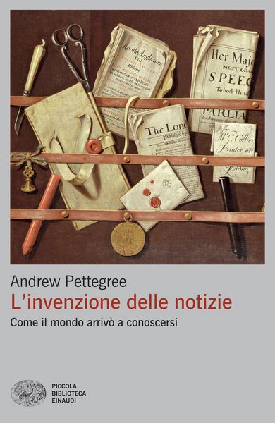 Produktbild: L' invenzione delle notizie. Come il mondo arriv&ograve; a conoscersi