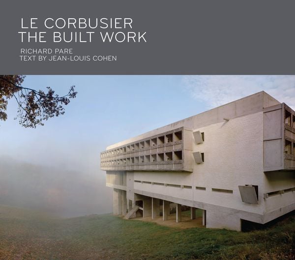 Produktbild: Le Corbusier: The Built Work