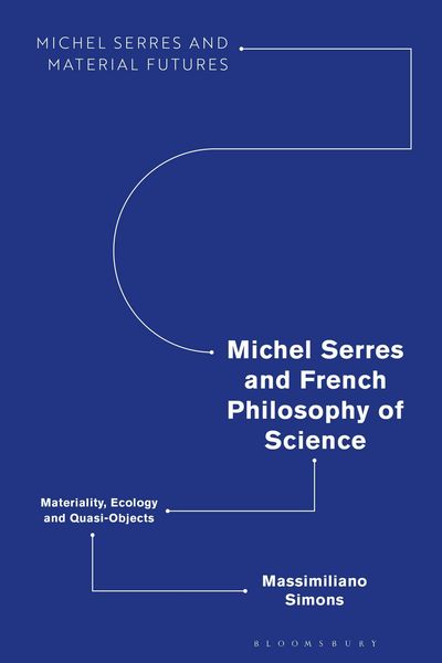 Produktbild: Michel Serres and French Philosophy of Science