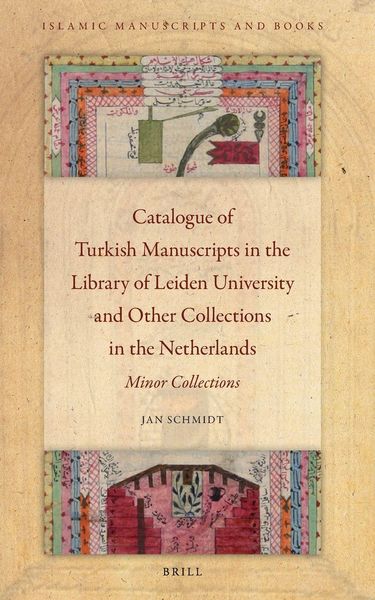 Produktbild: Catalogue of Turkish Manuscripts in the Library of Leiden University and Other Collections in the Netherlands