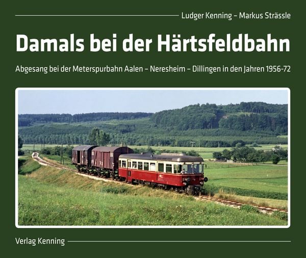 Produktbild: Damals bei der H&auml;rtsfeldbahn