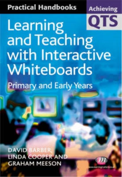 Produktbild: Barber, D: Learning and Teaching with Interactive Whiteboard
