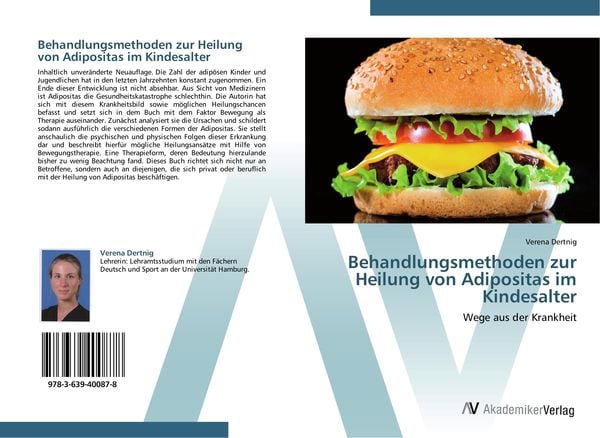 Behandlungsmethoden zur Heilung von Adipositas im Kindesalter, Taschenbuch von Verena Dertnig, AV Akademikerverlag, 9783639400878