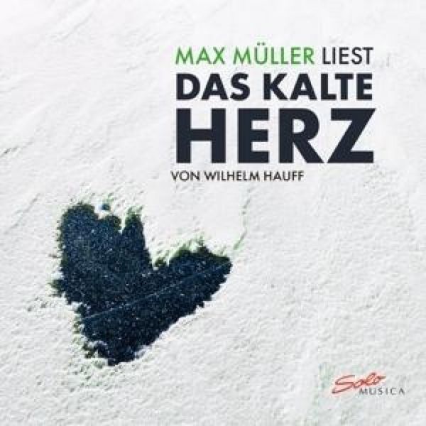 Produktbild: Max M&uuml;ller liest, Das kalte Herz