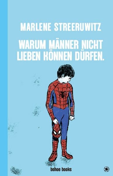 Produktbild: Warum M&auml;nner nicht lieben k&ouml;nnen d&uuml;rfen.