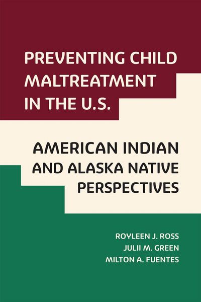 Produktbild: Preventing Child Maltreatment in the U.S.: American Indian and Alaska Native Perspectives