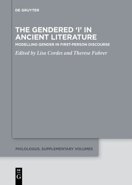 Produktbild: The Gendered &lsquo;I&rsquo; in Ancient Literature