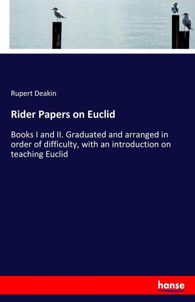 Rider Papers on Euclid, Taschenbuch von Rupert Deakin, Hansebooks, 9783337164171