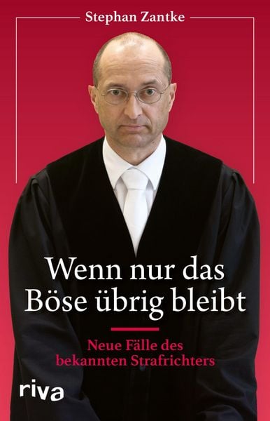Produktbild: Wenn nur das B&ouml;se &uuml;brig bleibt