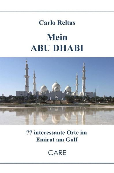 Mein Abu Dhabi, Taschenbuch von Carlo Reltas, Epubli, 978-3-7485-1111-3