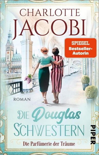 Produktbild: Die Douglas-Schwestern - Die Parf&uuml;merie der Tr&auml;ume