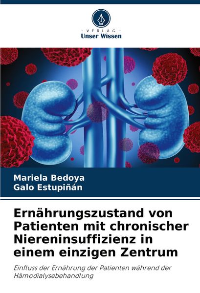 Produktbild: Ern&auml;hrungszustand von Patienten mit chronischer Niereninsuffizienz in einem einzigen Zentrum