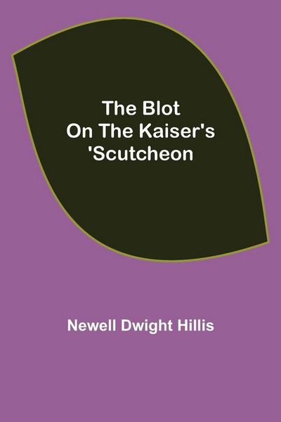 Produktbild: The Blot on the Kaiser's 'Scutcheon